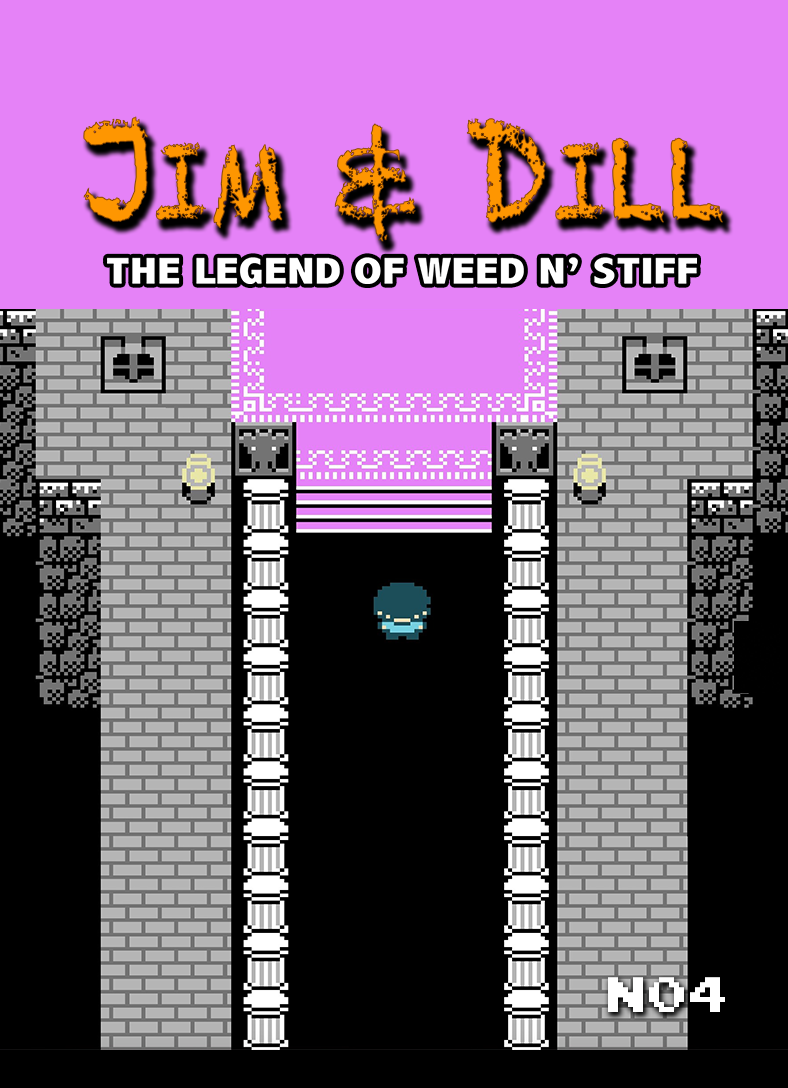 Jim & Dill  The Legend of Weed N' Stiff - NES Release Standard & Silver