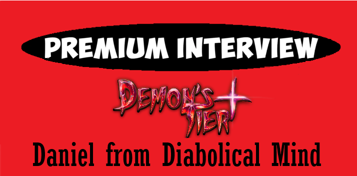 INTERVIEW WITH DEMON'S TIER+ DEVELOPER: DANIEL (DIABOLICAL MIND GAMES)